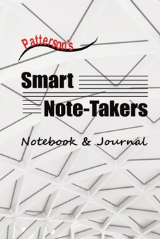 Paperback Patterson's Smart Note-Takers: Notebook & Journal: Companion Journal Book