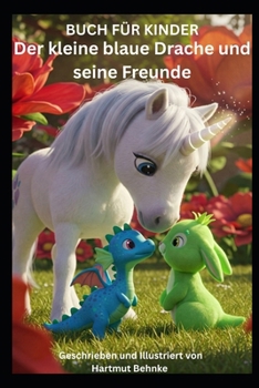 Paperback Der kleine blaue Drache und seine Freunde [German] Book