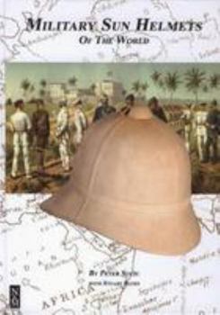 Hardcover Military Sun Helmets of the World Book