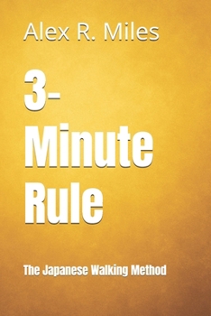 Paperback 3-Minute Rule: The Japanese Walking Method Book