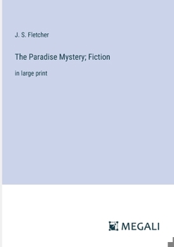 Paperback The Paradise Mystery; Fiction: in large print Book