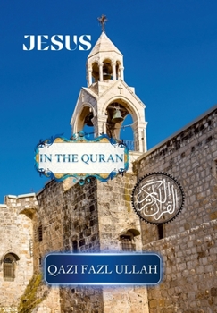 Hardcover Jesus In the Quran Book