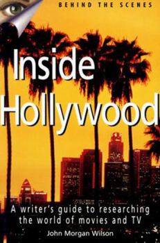 Paperback Inside Hollywood: A Writer's Guide to the World of Movies and TV Book