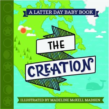 Board book Latter Day Baby Board Book - The Creation (LDS) Book