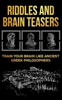 Paperback Riddles and Brain Teasers: Train Your Brain Like Ancient Book