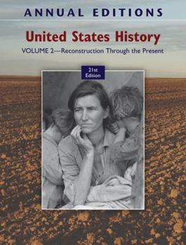 Paperback Annual Editions: United States History, Volume 2: Reconstruction Through the Present Book