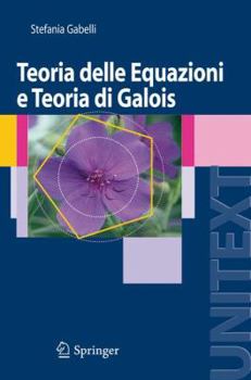 Paperback Teoria Delle Equazioni E Teoria Di Galois [Italian] Book