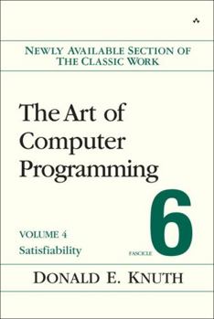 Paperback The Art of Computer Programming: Satisfiability, Volume 4, Fascicle 6 Book