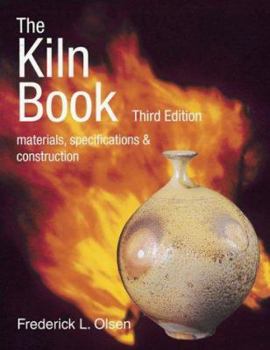 Hardcover The Kiln Book: Materials, Specifications & Construction Book