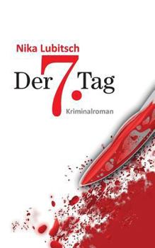 The 7th Day - Book #1 of the Sybille Thalheim