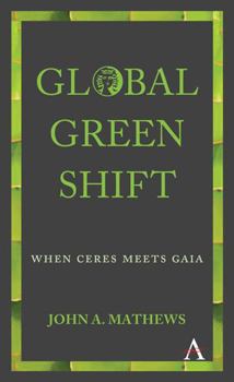 Paperback Global Green Shift: When Ceres Meets Gaia Book