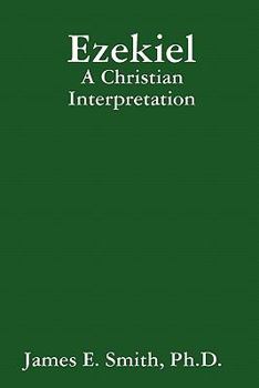 Paperback Ezekiel: A Christian Interpretation Book