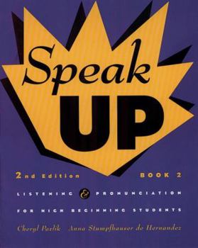 Paperback Speak Up 2 Listening and Pronunciation for Beginning Students Book