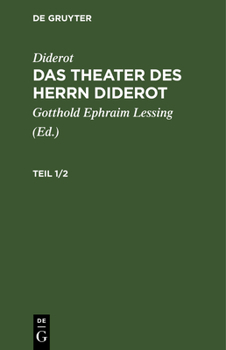 Hardcover Diderot: Das Theater Des Herrn Diderot. Teil 1/2 [German] Book