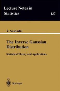Paperback The Inverse Gaussian Distribution: Statistical Theory and Applications Book