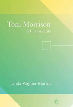Paperback Toni Morrison: A Literary Life Book