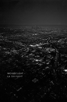 Hardcover Michael Light: La Day, La Night Book
