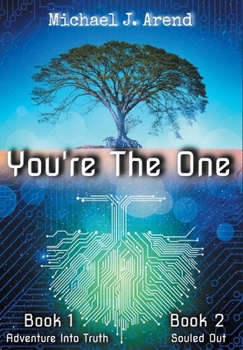Hardcover You're The One: Book #1 - Adventure Into Truth / Book #2 - Souled Out Book