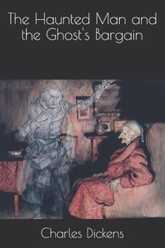 Paperback The Haunted Man and the Ghost's Bargain Book