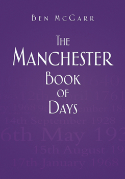 Hardcover The Manchester Book of Days Book