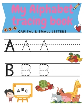 Paperback My Alphabet tracing book capital and small letters Book