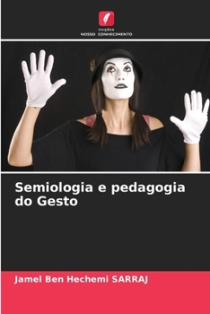 Paperback Semiologia e pedagogia do Gesto [Portuguese] Book