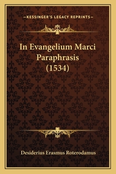 Paperback In Evangelium Marci Paraphrasis (1534) [Latin] Book