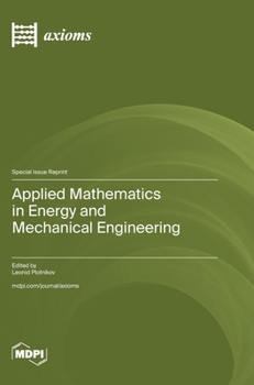 Hardcover Applied Mathematics in Energy and Mechanical Engineering Book