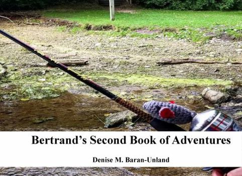 Paperback Bertrand’s Second Book of Adventures (BryonySeries) Book