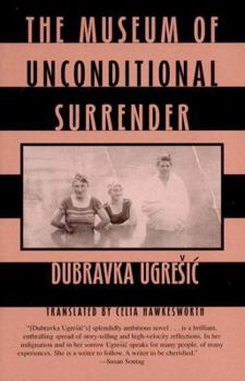 Paperback The Museum of Unconditional Surrender Book