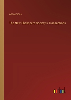 Paperback The New Shakspere Society's Transactions Book