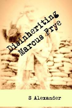 Paperback Disinheriting Marcus Frye Book