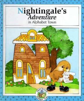 Hardcover Nightingale's Adventure in Alphabet Town Book