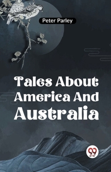 Paperback Tales About America And Australia Book