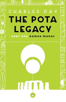 Paperback The Pota Legacy: Part One: Domus Mundi Book