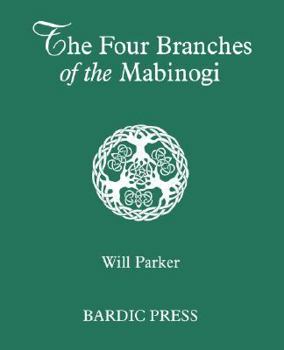 Paperback The Four Branches of the Mabinogi: Celtic Myth and Medieval Reality Book