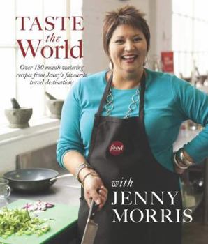 Paperback Taste the World with Jenny Morris Book