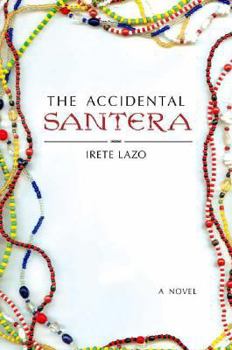 Hardcover The Accidental Santera Book