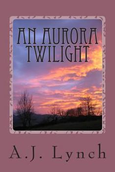 Paperback An Aurora Twilight Book