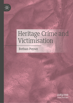 Hardcover Heritage Crime and Victimisation Book