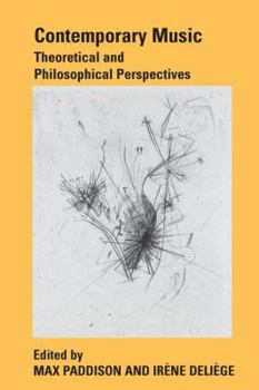 Paperback Contemporary Music: Theoretical and Philosophical Perspectives Book