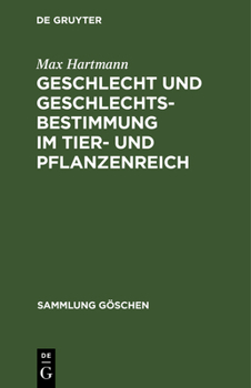 Hardcover Geschlecht und Geschlechtsbestimmung im Tier- und Pflanzenreich [German] Book
