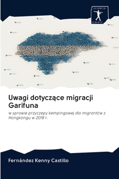 Paperback Uwagi dotycz&#261;ce migracji Garifuna [Polish] Book