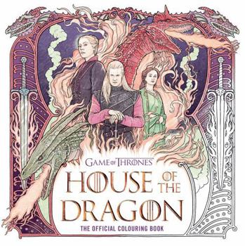 Paperback House of the Dragon: The Official Colouring Book