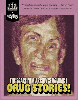 Drug Stories! The Scare Film Archives Volume 1