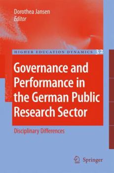 Paperback Governance and Performance in the German Public Research Sector: Disciplinary Differences Book