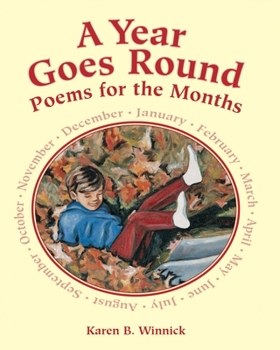 Hardcover A Year Goes Round: Poems for the Months Book