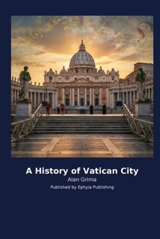 A History of Vatican City