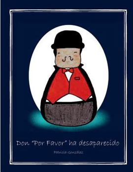 Paperback Don "Por Favor" ha desaparecido [Spanish] Book