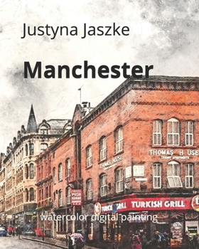 Paperback Manchester: watercolor digital painting Book